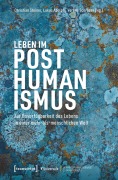 Cover-Bild zum Titel 'Leben im Posthumanismus' von ''