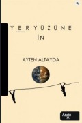 Cover-Bild zum Titel 'Yeryüzüne In' von 'Ayten Altayda'