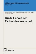 Cover-Bild zum Titel 'Blinde Flecken der Zivilrechtswissenschaft' von ''