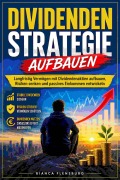 Cover-Bild zum Titel 'Dividendenstrategie aufbauen' von 'Bianca Flensburg'