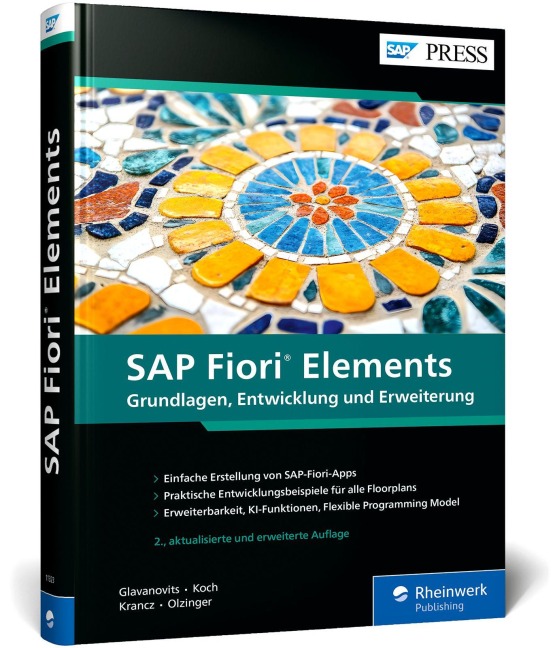 SAP Fiori Elements - Rene Glavanovits, Daniel Krancz, Martin Koch, Maximilian Olzinger