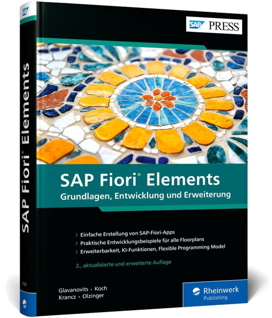 SAP Fiori Elements - Rene Glavanovits, Daniel Krancz, Martin Koch, Maximilian Olzinger