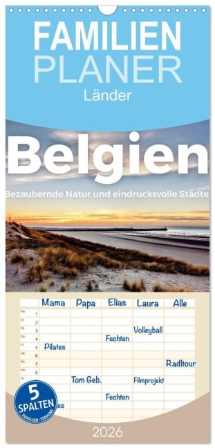 Familienplaner 2026 - Belgien - Bezaubernde Natur und eindrucksvolle Städte. mit 5 Spalten (Wandkalender, 21 x 45 cm) CALVENDO - M. Scott