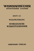 Cover-Bild zum Titel 'Hydraulische Werkstückspanner' von 'W. P. Ferling'