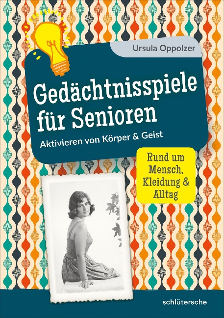 Gedächtnisspiele für Senioren - Ursula Oppolzer