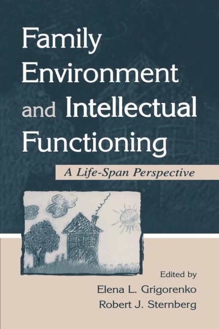 Family Environment and Intellectual Functioning - 