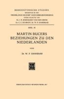 Martin Bucers Beziehungen zu den Niederlanden - Willem Frederik Dankbaar