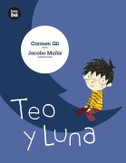 Cover-Bild zum Titel 'Teo Y Luna' von 'Carmen Gil'