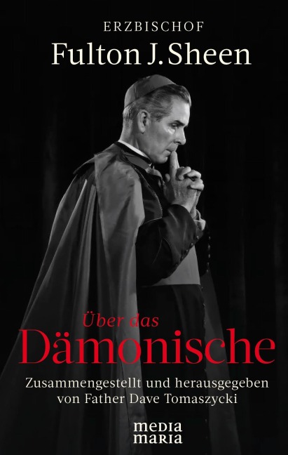 Über das Dämonische - Fulton J. Sheen