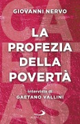 Cover-Bild zum Titel 'La profezia della povertà' von 'Giovanni Nervo, Gaetano Vallini'