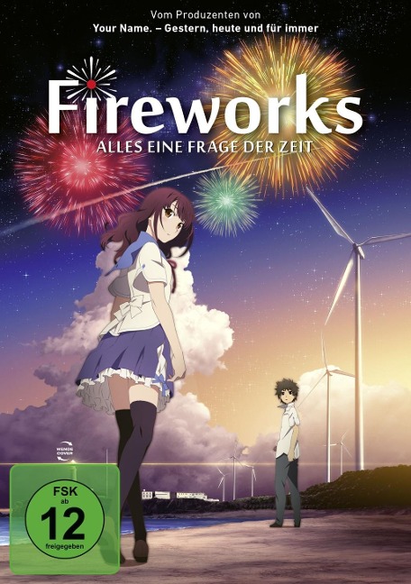 Fireworks - Alles eine Frage der Zeit - Shunji Iwai, Hitoshi Ône, Satoru Kôsaki
