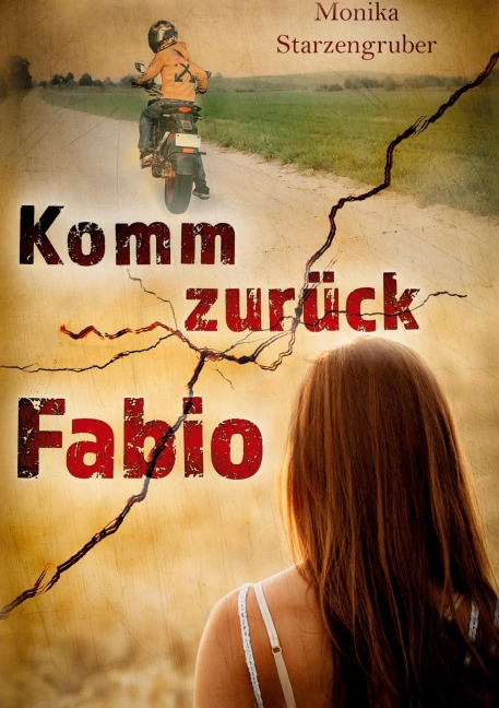 Komm zurück, Fabio - Monika Starzengruber