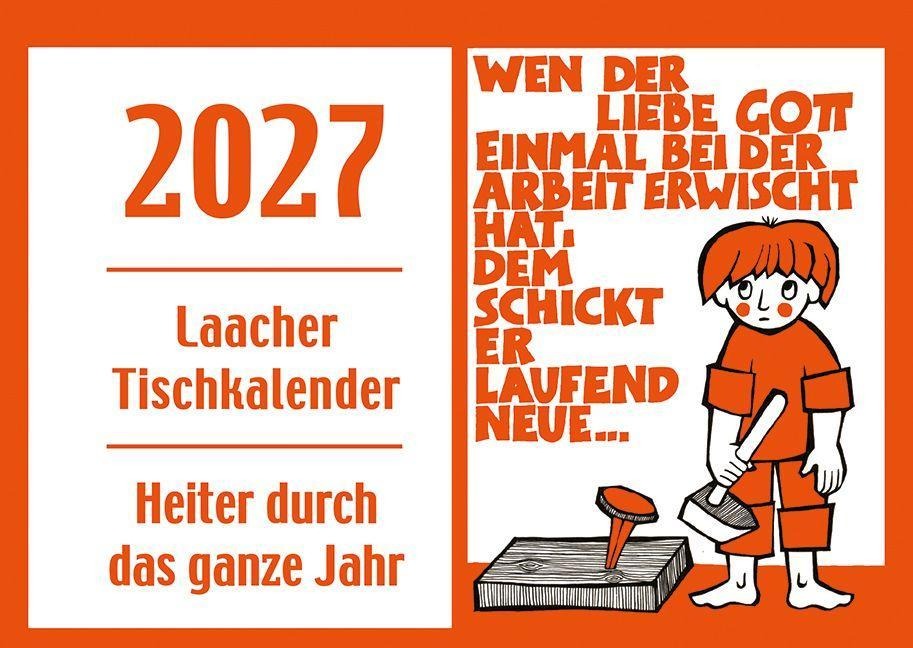 Laacher Tischkalender Heiter durch das Jahr 2027 - 