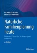 Cover-Bild zum Titel 'Natürliche Familienplanung heute' von 'Elisabeth Raith-Paula, Petra Frank-Herrmann'