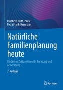 Cover-Bild zum Titel 'Natürliche Familienplanung heute' von 'Elisabeth Raith-Paula, Petra Frank-Herrmann'