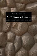 A Culture of Stone - Carolyn Dean