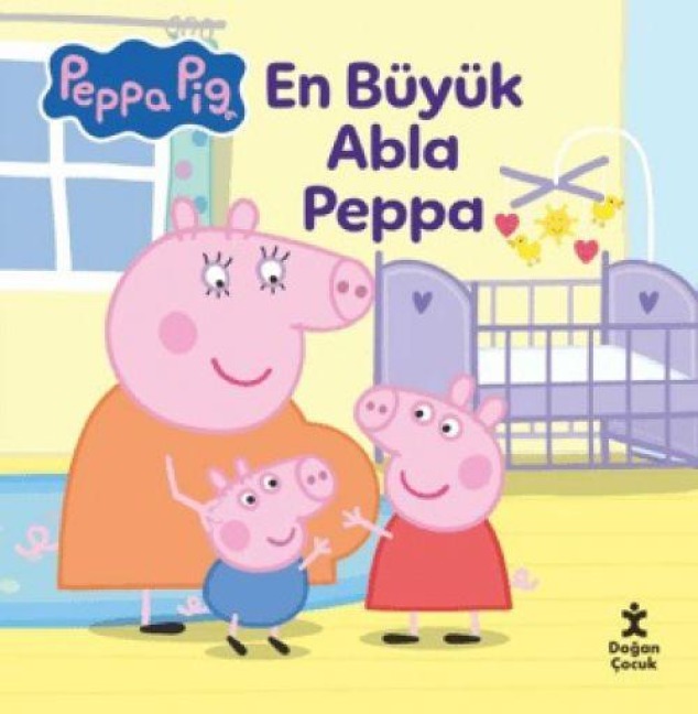 Peppa Pig En Büyük Abla Peppa - Kolektif