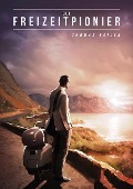 Cover-Bild zum Titel 'Der Freizeitpionier' von 'Thomas Sailer'