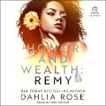 Honor and Wealth - Dahlia Rose