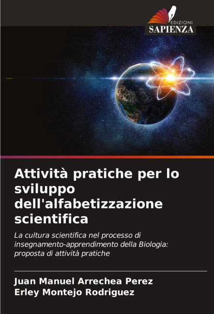 Attività pratiche per lo sviluppo dell'alfabetizzazione scientifica - Juan Manuel Arrechea Pérez, Erley Montejo Rodríguez