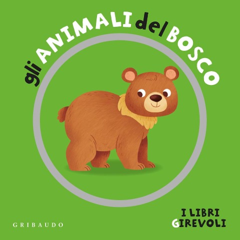 Gli animali del bosco. I libri girevoli - Francesco Zito