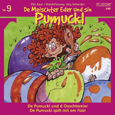 De Meischter Eder und sin Pumuckl, Nr. 9 - Ellis Kaut, Jörg Schneider