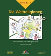 Cover-Bild zum Titel 'Kennst du...? Die Weltreligionen' von 'Michael Landgraf'