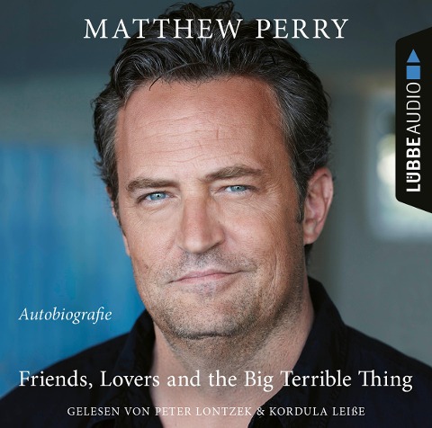 Friends, Lovers and the Big Terrible Thing - Matthew Perry
