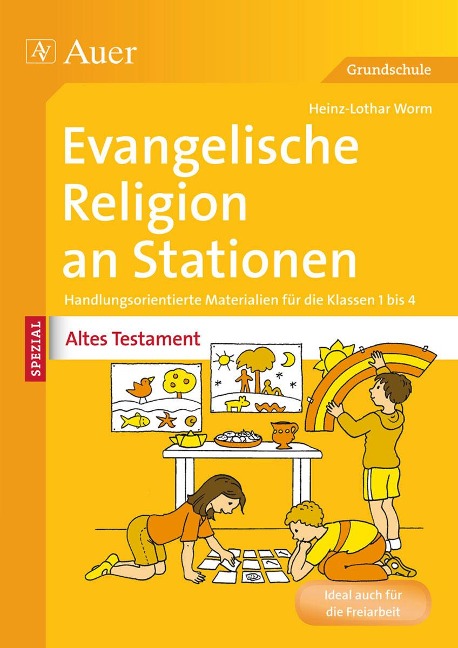 Ev. Religion an Stationen Spezial Altes Testament - Heinz-Lothar Worm