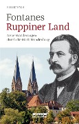 Cover-Bild zum Titel 'Fontanes Ruppiner Land' von 'Robert Rauh'