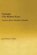 Cover-Bild zum Titel 'Nyansapo (The Wisdom Knot)' von 'Kwadwo A. Okrah'