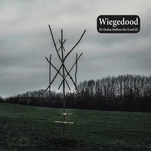 De Doden Hebben Het Goed III - Wiegedood