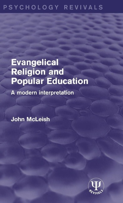 Evangelical Religion and Popular Education - John McLeish
