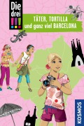 Cover-Bild zum Titel 'Die drei !!!, Täter, Tortilla und ganz viel Barcelona (drei Ausrufezeichen)' von 'Ann-Katrin Heger'