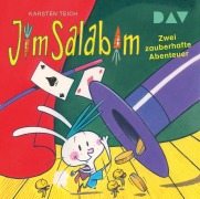 Cover-Bild zum Titel 'Jim Salabim - Zwei zauberhafte Abenteuer' von 'Karsten Teich'