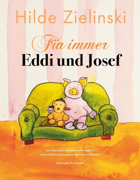 Für immer Eddi und Josef - Hilde Zielinski