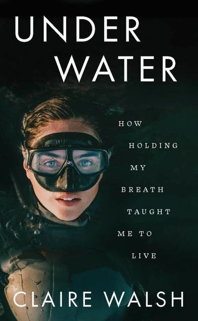 Under Water - Claire Walsh