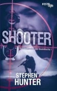 Cover-Bild zum Titel 'Shooter' von 'Stephen Hunter'