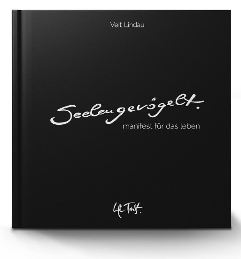 SeelenGevögelt. Manifest für das Leben - Veit Lindau, Andrea Lindau