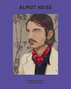 Cover-Bild zum Titel 'Catalogue Raisonné Malerei & Zeichnungen/Radierungen' von 'Almut Heise'