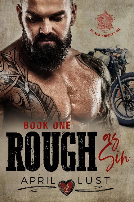 Rough as Sin (Book 1) - April Lust