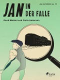 Cover-Bild zum Titel 'Jan in der Falle' von 'Carlo Andersen, Knud Meister'