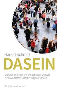 Dasein - Harald Schmid