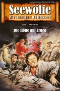 Cover-Bild zum Titel 'Seewölfe - Piraten der Weltmeere 699' von 'Jan J. Moreno'