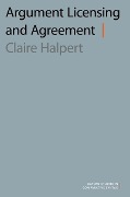 Argument Licensing and Agreement - Claire Halpert