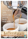 Kaffeestunde: Die Welt der Baristas (Tischkalender 2024 DIN A5 hoch), CALVENDO Monatskalender - Calvendo Calvendo