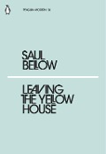 Cover-Bild zum Titel 'Leaving the Yellow House' von 'Saul Bellow'