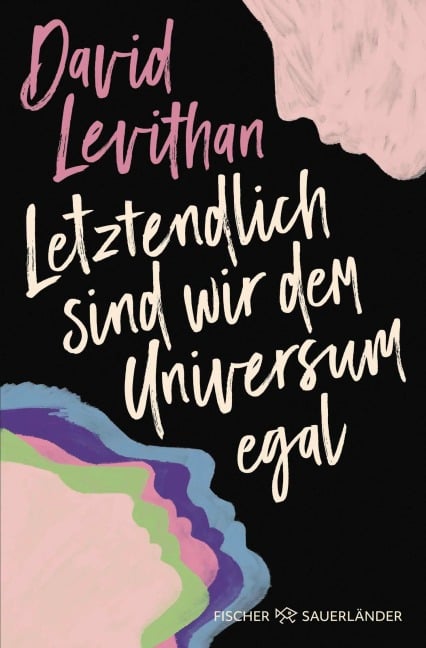 Letztendlich sind wir dem Universum egal - David Levithan
