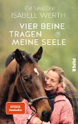 Cover-Bild zum Titel 'Vier Beine tragen meine Seele' von 'Isabell Werth, Evi Simeoni'
