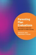 Cover-Bild zum Titel 'Parenting Plan Evaluations' von 'Jonathan W Gould, Christopher M Mulchay'